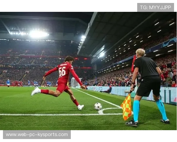 阿诺德弧顶远射利物浦稳住优势